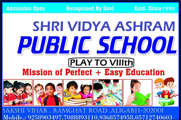SHRI VIDHYA ASHRAM PUBLIC SCHOOL|TOP PLAY SCHOOL|RAMGHAT ROAD|ALIGARH-FAINS BAZAAR